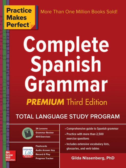 Title details for Practice Makes Perfect Complete Spanish Grammar, Premium by Gilda Nissenberg - Available